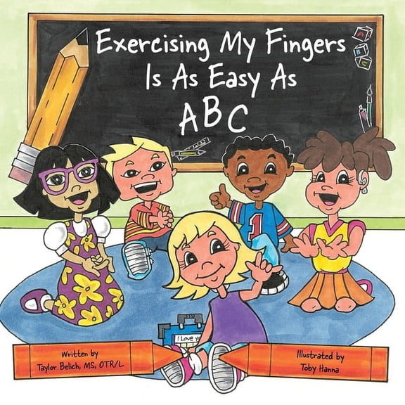Exercising my Fingers is as Easy as ABC, (Paperback)