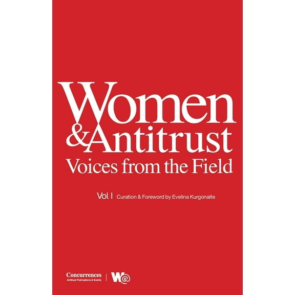 Women & Antitrust: Voices from the Field, Vol. I (Paperback)