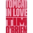 thumbnail image 2 of Tomcat in Love By OBrien, Tim, 2 of 2