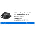 thumbnail image 2 of PCV Valve - Compatible with 2013 - 2014 Dodge Durango 3.6L V6, 2 of 2