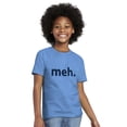 thumbnail image 4 of Meh Careless Sarcastic Satire Funny Crewneck T Shirts Boy Girl Teen Brisco Brands S, 4 of 6