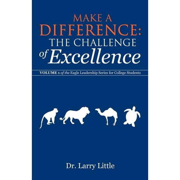 Make a Difference : The Challenge of Excellence