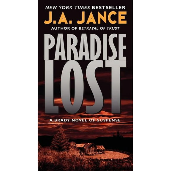 Joanna Brady Mysteries Paradise Lost: A Brady Novel of Suspense, Book 9, (Paperback)