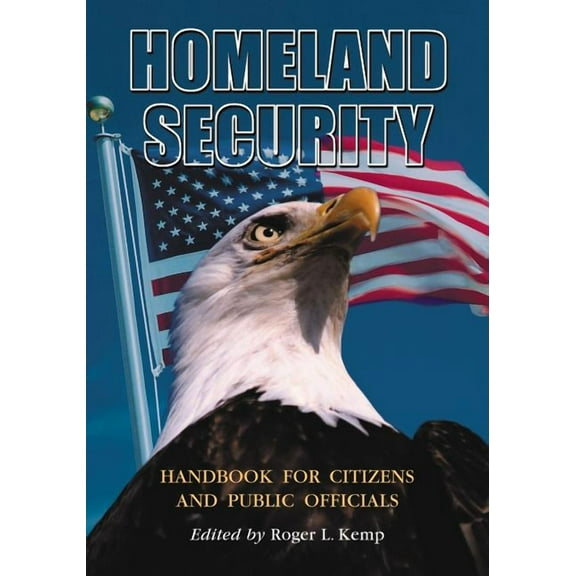 Contributions in Public Planning Homeland Security Handbook for Citizens and Public Officials, (Paperback)