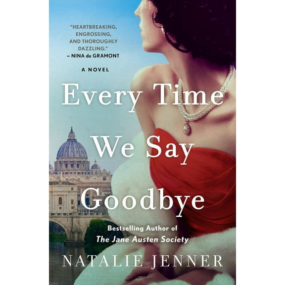 Every Time We Say Goodbye, (Hardcover)