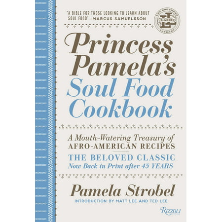 Princess Pamela's Soul Food Cookbook : A Mouth-Watering Treasury of Afro-American