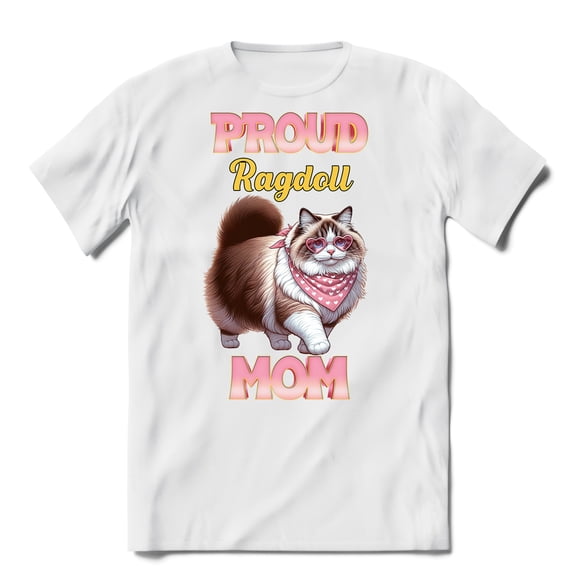 Proud Ragdoll Mom Happy Mother's Day with Love Shirt T-shirt Unisex Merch Cat Lover Kitten Owner Gifts Idea - 02003