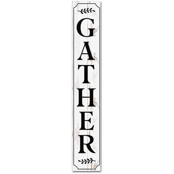 Cskhip Rustic Farmhouse Vertical Gather Wooden Sign Gather, Farmhouse Signs Country Decor Directly Printed Home Decorations For Family and Friends for Front Porch Yard Wall Wood Sign 4" x 16"