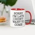 thumbnail image 3 of CafePress - Sorry I'm Late - 11 oz Ceramic Mug - Novelty Coffee Tea Cup, 3 of 4