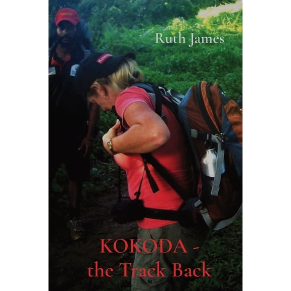 KOKODA - the Track Back, (Paperback)