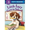 thumbnail image 2 of Pre-Owned Little Lucy Goes to School (Paperback) 0385369948 9780385369947, 2 of 2