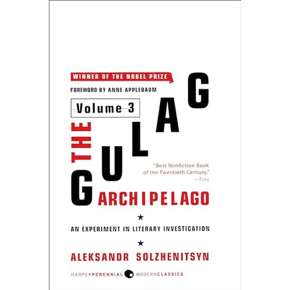 Pre-Owned The Gulag Archipelago [Volume 3]: An Experiment in Literary Investigation (Gulag Archipelago, 1918-1956)