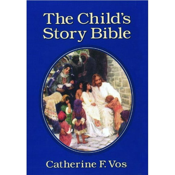 The Child's Story Bible