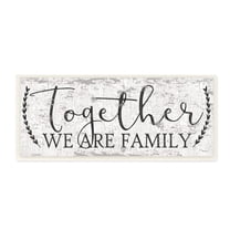 Stupell Industries Country Distressed Together We Are A Family Quote Graphic Art Unframed Art Print Wall Art, 7x17, by Dee Dee
