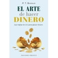 thumbnail image 1 of Libro El Arte De Hacer Dinero Tapa Blanda, Autor Por Asignar, Editorial Ediciones Obelisco, 1 of 2