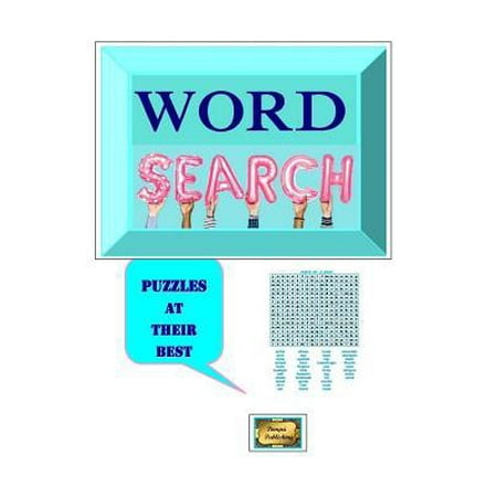 Word Search Puzzles at Their Best: Word Search Puzzles