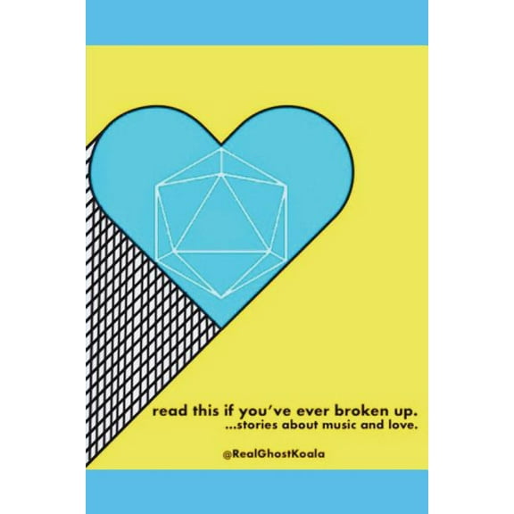Read This If You've Ever Broken Up.: ...Stories about Music and Love., (Paperback)