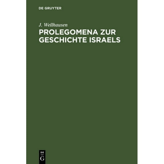 Prolegomena Zur Geschichte Israels, (Hardcover)