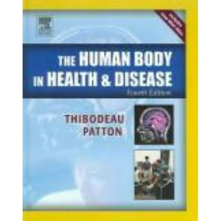 The Human Body in Health & Disease [Hardcover - Used]