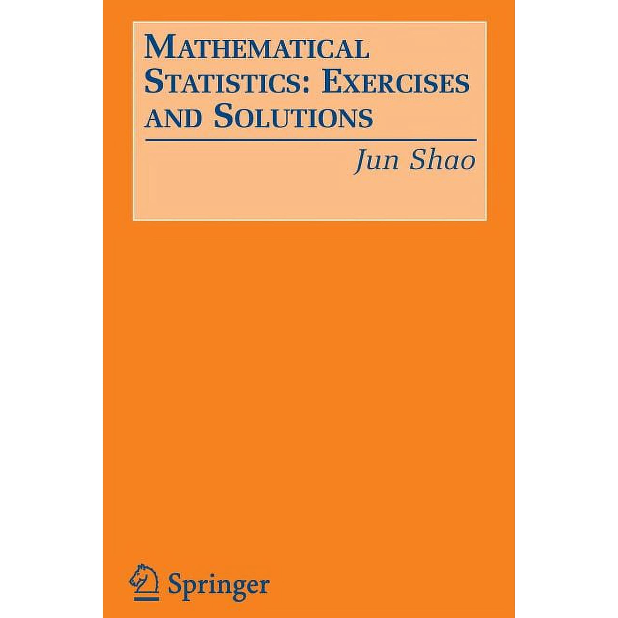 Mathematical Statistics: Exercises and Solutions, (Paperback)