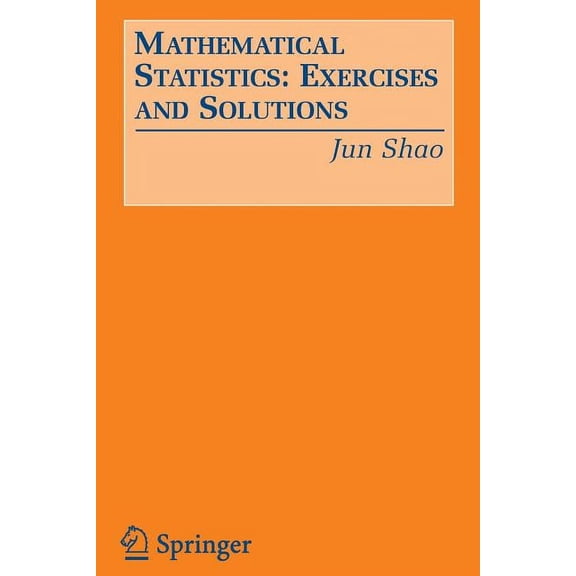 Mathematical Statistics: Exercises and Solutions, (Paperback)