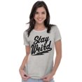 thumbnail image 3 of Cool Funny Stay Weird Awkward Saying Womens Slim Fit Graphic Tee Brisco Brands M, 3 of 5