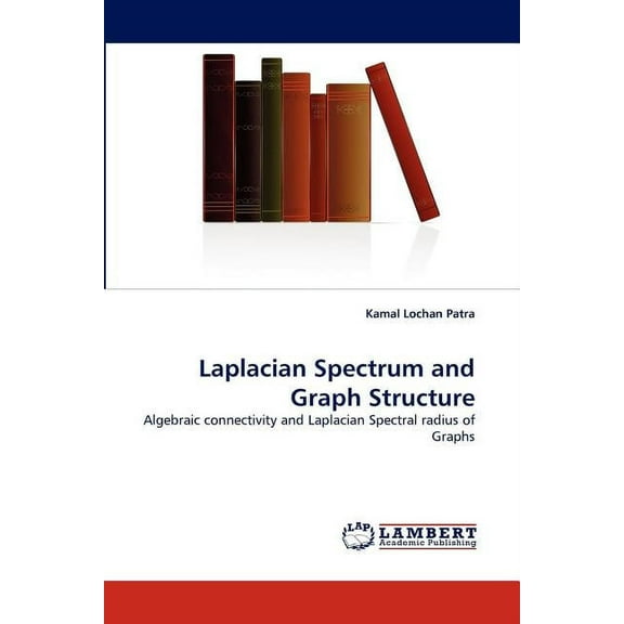 Laplacian Spectrum and Graph Structure (Paperback)
