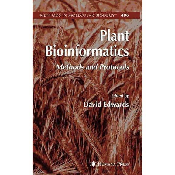 Methods in Molecular Biology Plant Bioinformatics: Methods and Protocols, Book 406, (Hardcover)