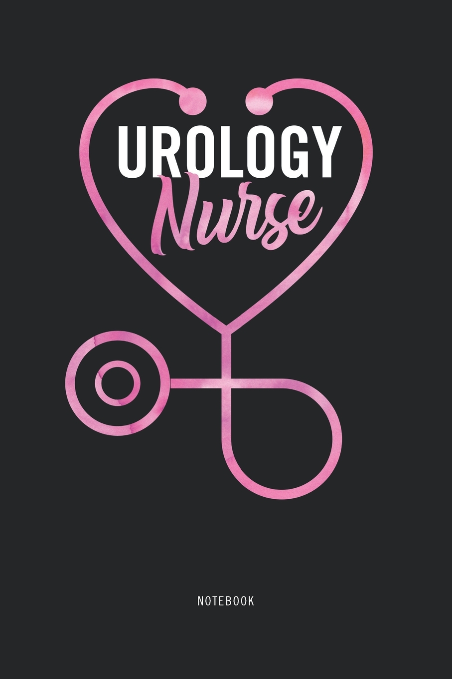 Urology Nurse Notebook Blank Lined Urology Nursing Journal Gift