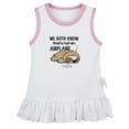 thumbnail image 1 of We Both Know That's Not an Airplane Funny Dresses For Baby, Newborn Babies Skirts, Infant Princess Dress, 0-24M Kids Graphic Clothes (White Sleeveless Dresses, 6-12 Months), 1 of 4