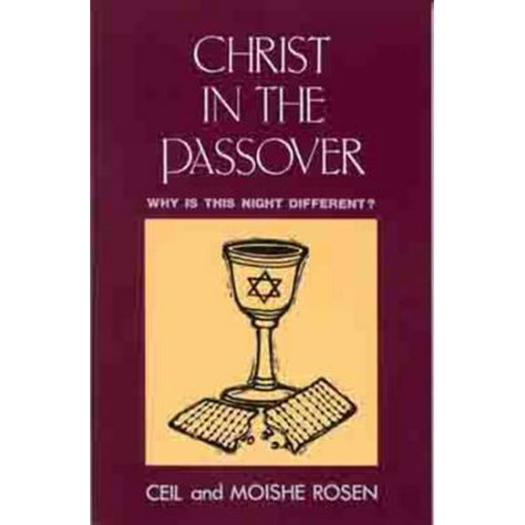 Pre-Owned Christ in the Passover: Why Is This Night Different (Paperback) 0802413927 9780802413925