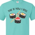 thumbnail image 4 of Inktastic Kawaii How I Roll Sushi T-Shirt, 4 of 5