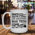 thumbnail image 2 of Amazing Nail Tech Coffee Mug, Ceramic Mug, White Tea Mug 15 oz, 2 of 3