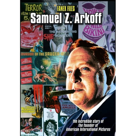 The Fanex Files: Samuel Z. Arkoff: The Incredible Story of the Founder of American International Pictures (DVD), Alpha Video, Documentary
