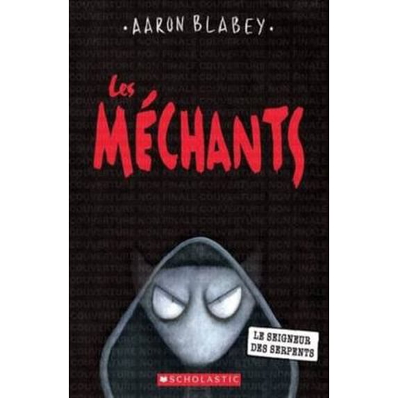 Pre-Owned Les Méchants: N° 11 - Le Seigneur Des Serpents (Paperback) 1443185795 9781443185790