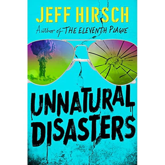 Pre-Owned Unnatural Disasters (Hardcover) 0544999169 9780544999169