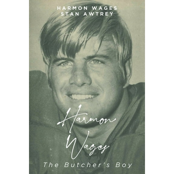 Harmon Wages: The Butcher's Boy, (Paperback)