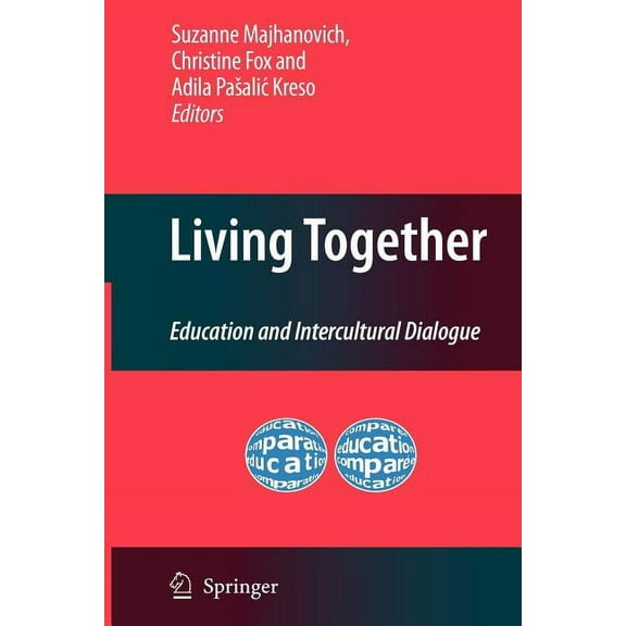 Living Together: Education and Intercultural Dialogue, (Hardcover)