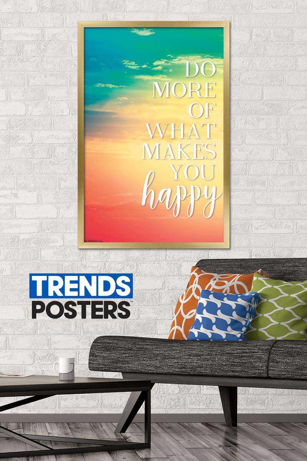 Do More Of What Makes You Happy Wall Poster, 22.375" x 34", Framed