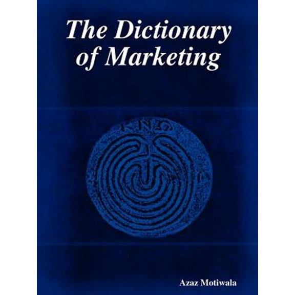 Pre-Owned The Dictionary of Marketing (Paperback)