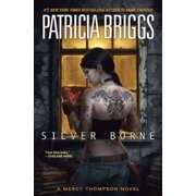 Pre-Owned Silver Borne (Hardcover 9780441018192) by Patricia Briggs