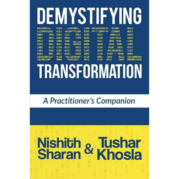 Demystifying Digital Transformation: A Practitioner's Companion, (Paperback)