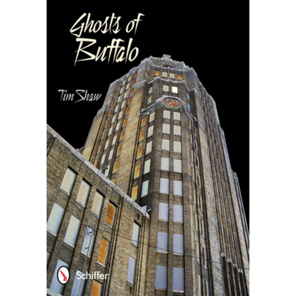 Pre-Owned Ghosts of Buffalo (Paperback) 0764338943 9780764338946