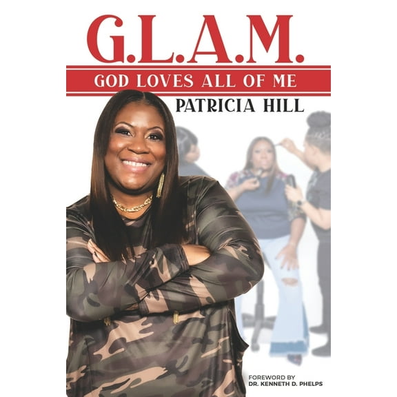 G.L.A.M.: God Loves All Of Me (Paperback)