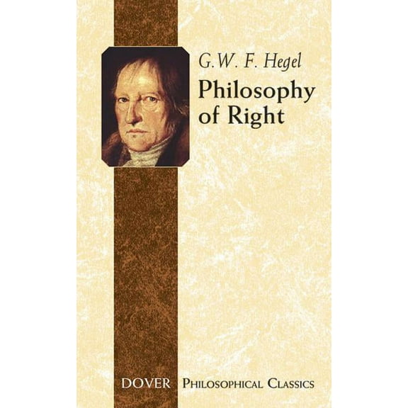 Dover Philosophical Classics: Philosophy of Right (Paperback)