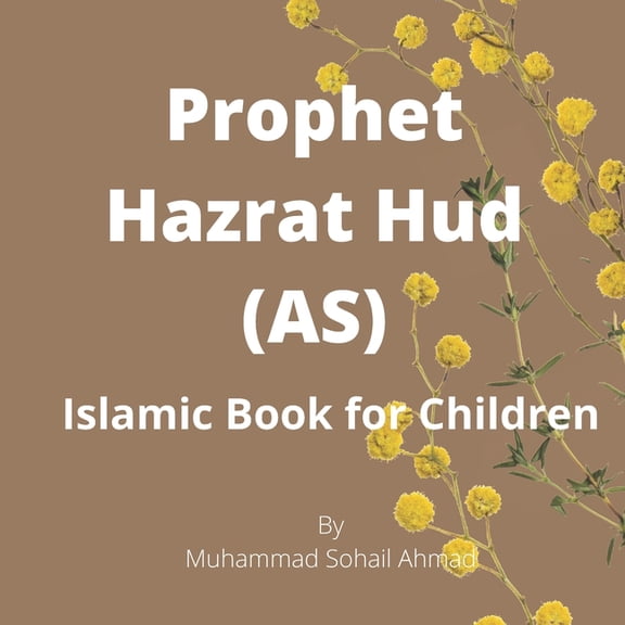 Story of Prophet Hazrat Hud (AS): Islamic Book for Children (Paperback)