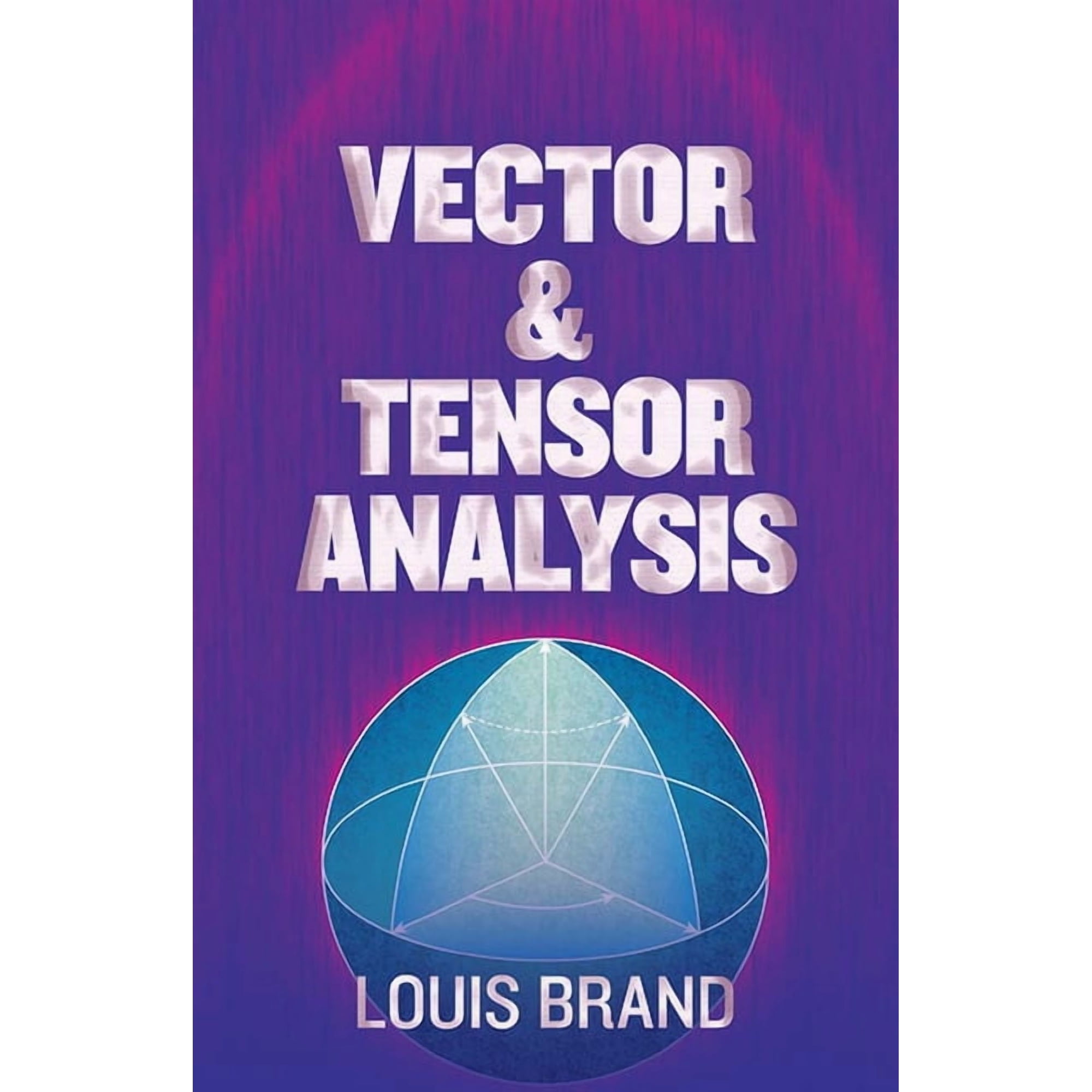 Dover Books on Mathematics Vector and Tensor Analysis, (Paperback)