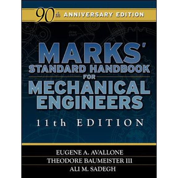 Pre-Owned Marks' Standard Handbook for Mechanical Engineers 11th Edition (Hardcover) 0071428674 9780071428675