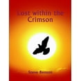 thumbnail image 2 of Lost within the Crimson, (Paperback), 2 of 2