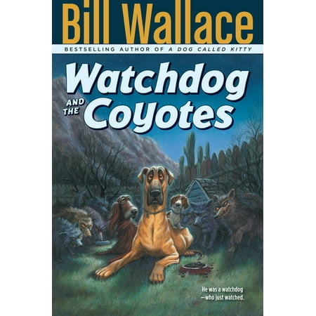 Watchdog and the Coyotes
